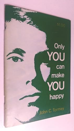 Only You Can Make You Happy
