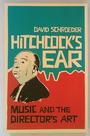 Hitchcock's Ear | Music and the Director's Art