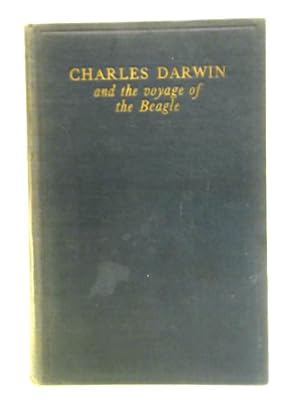 Bild des Verkufers fr Charles Dawrin and the Voyage of the Beagle: Unpublished Letters and Notebooks. zum Verkauf von World of Rare Books
