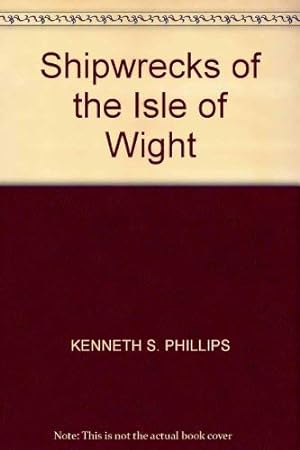 Seller image for Shipwrecks of the Isle of Wight for sale by WeBuyBooks