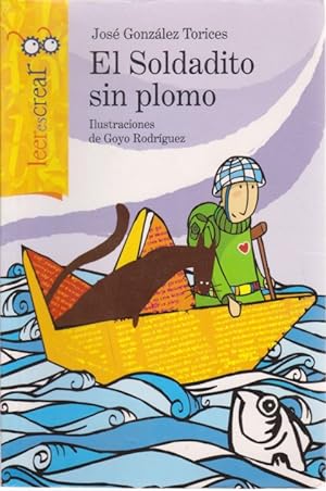 Seller image for EL SOLDADITO SIN PLOMO for sale by LIBRERIA TORMOS