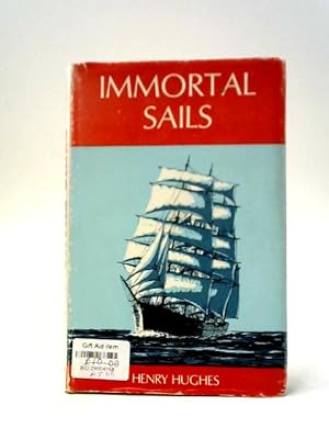 Image du vendeur pour Immortal Sails. A Story of a Welsh Port and Some of Its Ships mis en vente par World of Rare Books