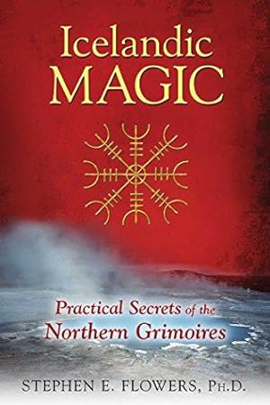 Bild des Verkufers fr Icelandic Magic: Practical Secrets of the Northern Grimoires zum Verkauf von WeBuyBooks