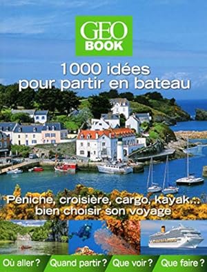 Seller image for 1000 ides pour partir en bateau for sale by Dmons et Merveilles