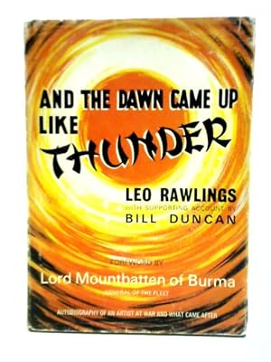 Bild des Verkufers fr And the Dawn Came Up Like Thunder zum Verkauf von World of Rare Books