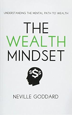 Bild des Verkufers fr The Wealth Mindset: Understanding the Mental Path to Wealth zum Verkauf von WeBuyBooks 2