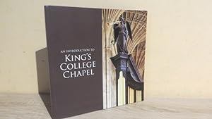 Seller image for AN INTRODUCTION TO KING'S COLLEGE CHAPEL for sale by Parrott Books