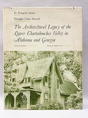The Architectural Legacy of the Lower Chattahoochee Valley in Alabama and Georgia