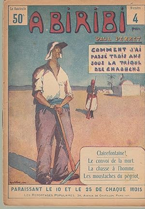 Seller image for A BIRIBI - Comment j'ai pass trois ans sous la trique des chaouchs. n 4 for sale by Librairie Lalibela