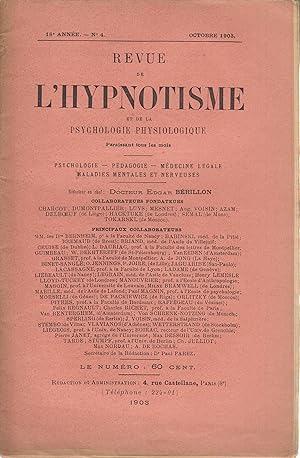 Seller image for Revue de l'hypnotisme et de la psychologie physiologique (rdacteur en chef : Edgar Brillon) n 4 octobre 1903 for sale by Librairie Lalibela