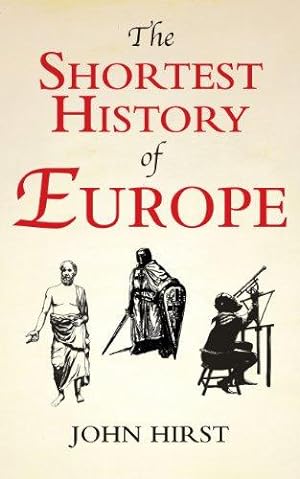 Seller image for The Shortest History of Europe for sale by WeBuyBooks