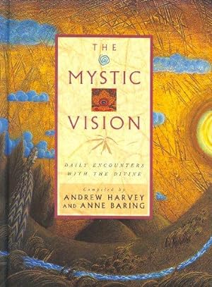 Bild des Verkufers fr The Mystic Vision: Daily encounters with the divine zum Verkauf von WeBuyBooks