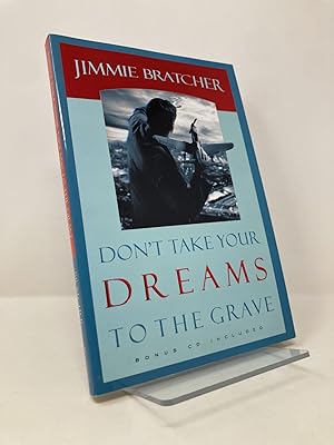 Seller image for Don't Take Your Dreams to the Grave for sale by Southampton Books