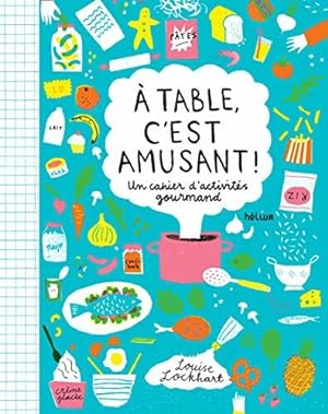 Seller image for  table c'est amusant !: Un cahier d'activits gourmand for sale by Dmons et Merveilles