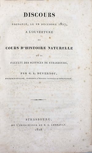Discours prononcé le 22 décembre 1827 à l'ouverture du cours d'histoire naturelle de la Faculté d...
