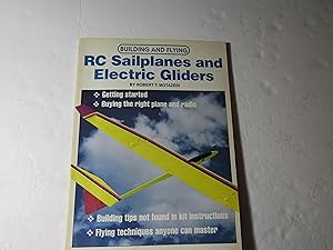 Seller image for Building and Flying RC Sailplanes and Electric Gliders (RC Performance) for sale by RMM Upstate Books