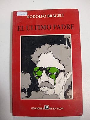 Seller image for El ultimo padre for sale by SoferBooks