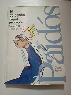 Seller image for El golpeador un perfil psicolgico for sale by SoferBooks