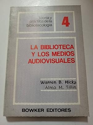 Seller image for La biblioteca y los medios audiovisuales for sale by SoferBooks