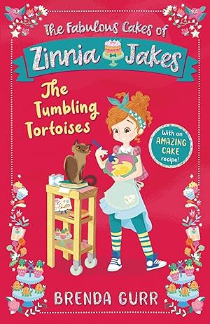 Image du vendeur pour The Tumbling Tortoises (The Fabulous Cakes of Zinnia Jakes) mis en vente par Redux Books