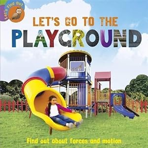 Immagine del venditore per Let's Find Out: Let's Go to the Playground venduto da WeBuyBooks