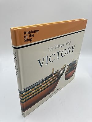 Seller image for The 100 Gun Ship Victory (Anatomy of the Ship) for sale by thebookforest.com