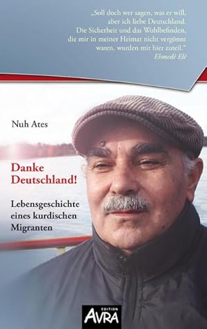 Bild des Verkufers fr Danke Deutschland!: Lebensgeschichte eines kurdischen Migranten zum Verkauf von Rheinberg-Buch Andreas Meier eK