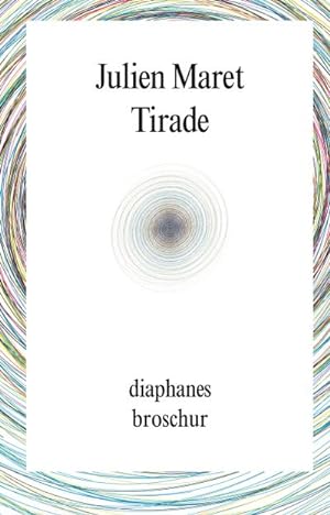 Image du vendeur pour Tirade: Roman (diaphanes Broschur) mis en vente par Rheinberg-Buch Andreas Meier eK