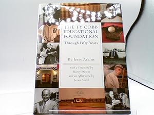 The Ty Cobb Educational Foundation Through Fifty Years