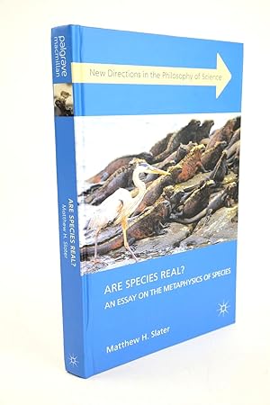 Immagine del venditore per ARE SPECIES REAL? AN ESSAY ON THE METAPHYSICS OF SPECIES venduto da Stella & Rose's Books, PBFA