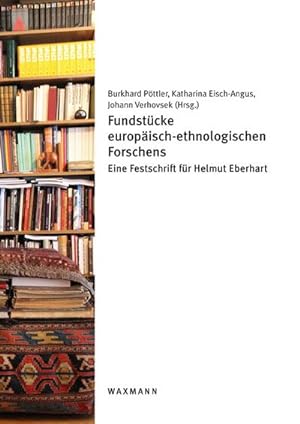 Seller image for Fundstcke europisch-ethnologischen Forschens: Eine Festschrift fr Helmut Eberhart for sale by Rheinberg-Buch Andreas Meier eK