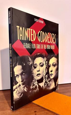Immagine del venditore per Tainted Goddesses: Female Film Stars of the Third Reich venduto da Librera Torres-Espinosa