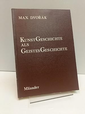 Seller image for Kunstgeschichte als Geistesgeschichte. Studien zur abendlndischen Kunstentwicklung. for sale by Antiquariat Langguth - lesenhilft