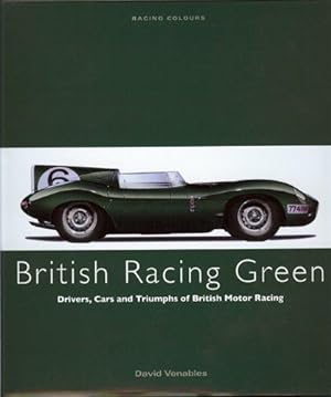 Seller image for Racing Colours: British Racing Green: v.1 for sale by WeBuyBooks