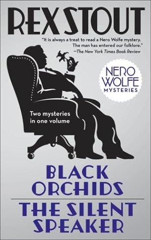 Imagen del vendedor de Black Orchids/The Silent Speaker: Nero Wolfe Mysteries a la venta por WeBuyBooks