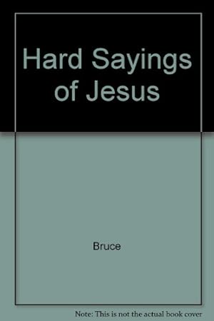 Bild des Verkufers fr The Hard Sayings of Jesus zum Verkauf von WeBuyBooks 2