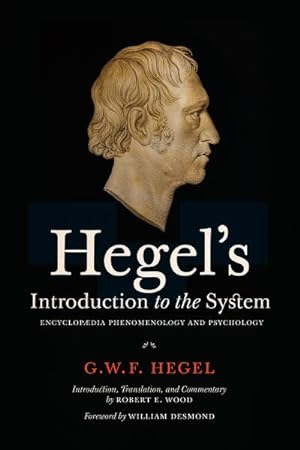 Seller image for Hegel's Introduction to the System : Encyclopaedia Phenomenology and Psychology for sale by GreatBookPrices