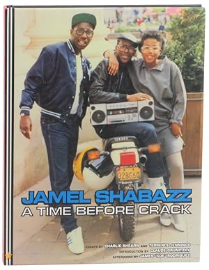 Seller image for Jamel Shabazz: A Time Before Crack for sale by Kenneth Mallory Bookseller ABAA