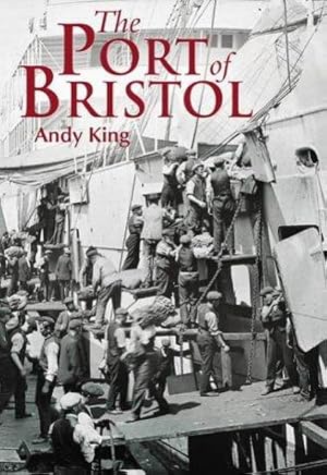 Seller image for The Port of Bristol for sale by WeBuyBooks