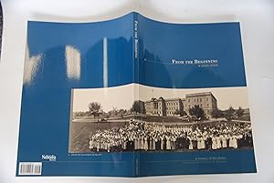 Seller image for From the Beginning 1905--2005: A Century of Excellence University of Nebraska at Kearney for sale by Lee Booksellers