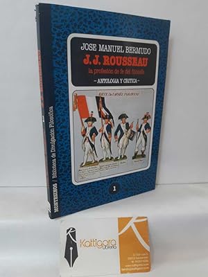 Imagen del vendedor de J. J. ROUSSEAU, LA PROFESIN DE FE DEL FILSOFO a la venta por Librera Kattigara