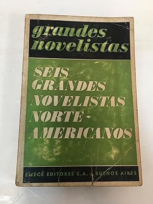 Seis grandes novelistas norteamericanos