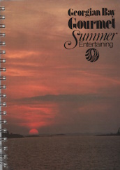 Seller image for Georgian Bay Gourmet Summer Entertaining for sale by Harry E Bagley Books Ltd