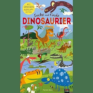 Bild des Verkufers fr Suche und finde Dinosaurier: Ein Ausklappbuch zum Verkauf von artbook-service