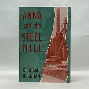 Seller image for ANNA AND THE STEEL MILL for sale by Atlanta Vintage Books