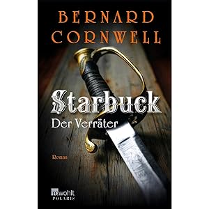 Bild des Verkufers fr Starbuck: Der Verrter: Historischer Roman zum Verkauf von artbook-service