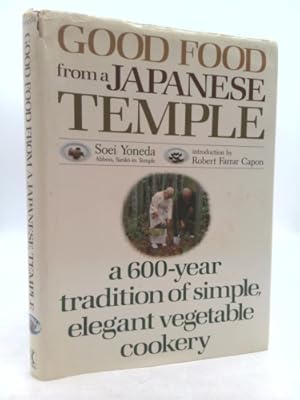 Seller image for Good Food from a Japanese Temple for sale by ThriftBooksVintage