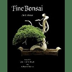 Image du vendeur pour Fine Bonsai: Art & Nature mis en vente par artbook-service