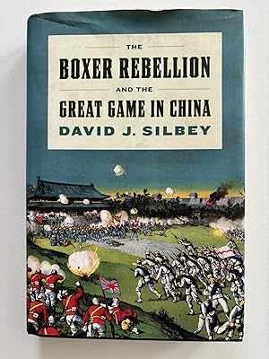 The Boxer Rebellion and the Great Game in China