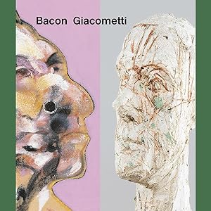 Seller image for Bacon/Giacometti: Katalog zur Ausstellung in Fondation Beyeler (Klassische Moderne) for sale by artbook-service